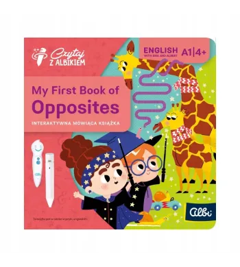 Czytaj z Albikiem. Książka My First book of opposites AVN